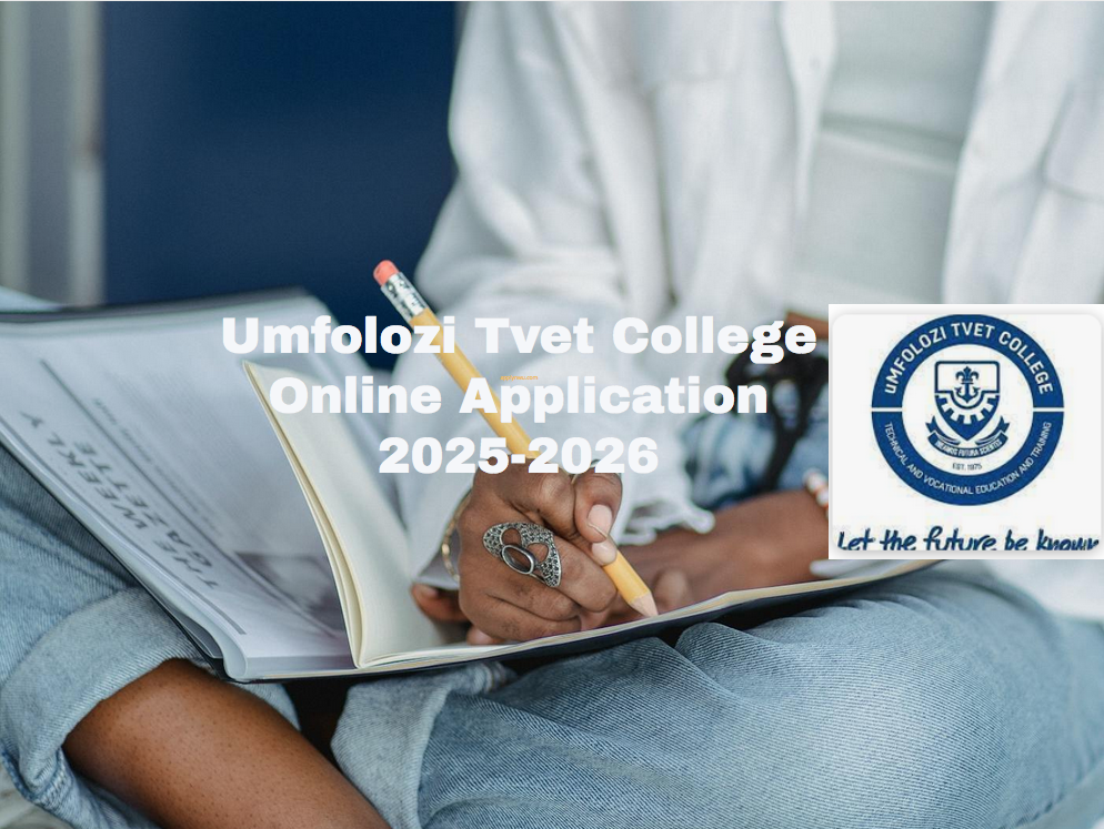 Umfolozi Tvet College Online Application 2025 2026 TVET Colleges