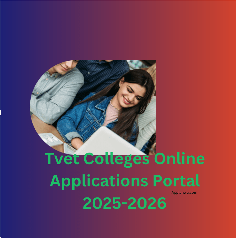 Tvet Colleges Online Applications Portal 2025 2026 TVET Colleges