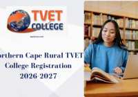 Northern Cape Rural TVET College Registration 2026-2027