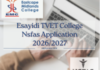 Esayidi TVET College Nsfas Application 2026/2027