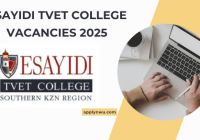 Esayidi TVET College Vacancies 2025