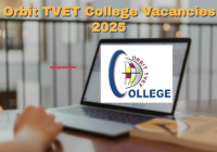 Orbit TVET College Vacancies 2025