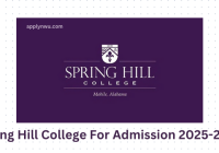 Spring Hill College For Admission 2025-2026