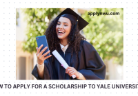 HOW TO APPLY FOR A SCHOLARSHIP TO YALE UNIVERSITY