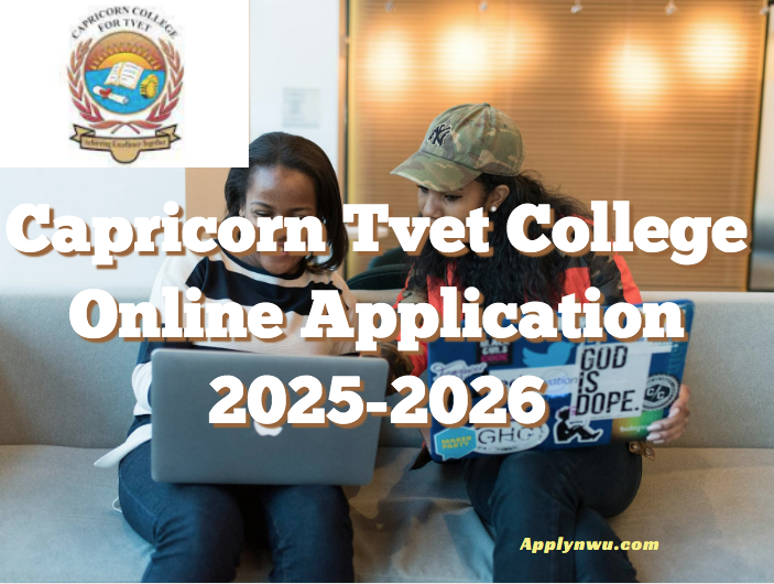 Capricorn Tvet College Online Application 20252026 TVET Colleges