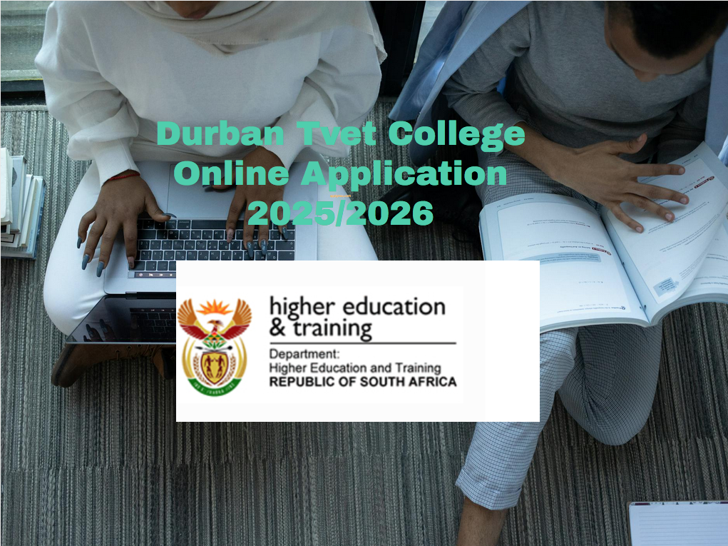 Durban Tvet College Online Application 2025/2026 TVET Colleges