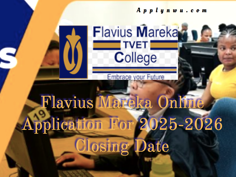 Flavius Mareka Online Application For 20252026 Closing Date TVET