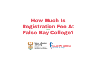 How Much Is Registration Fee At False Bay College?