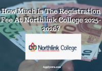 How Much Is The Registration Fee At Northlink College 2025-2026?