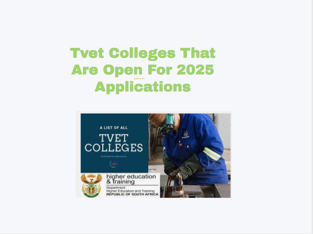 Tvet Colleges That Are Open For 2025 Applications TVET Colleges