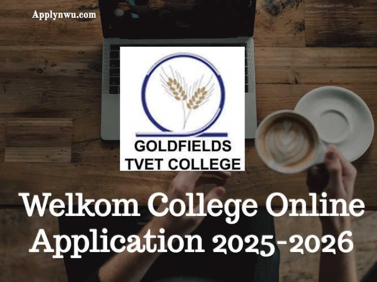 Welkom College Online Application 20252026 TVET Colleges