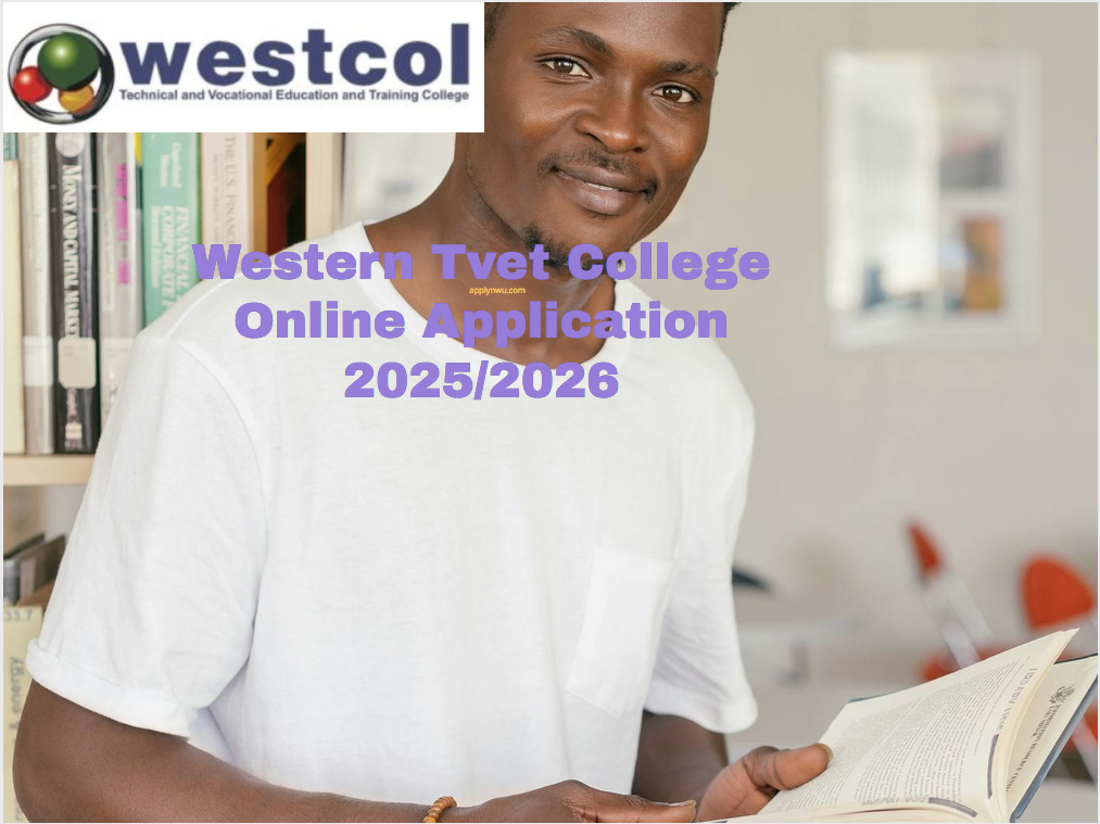 Western Tvet College Online Application 20252026 Tvet Colleges