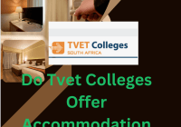 Tvet Colleges Offer Accommodation