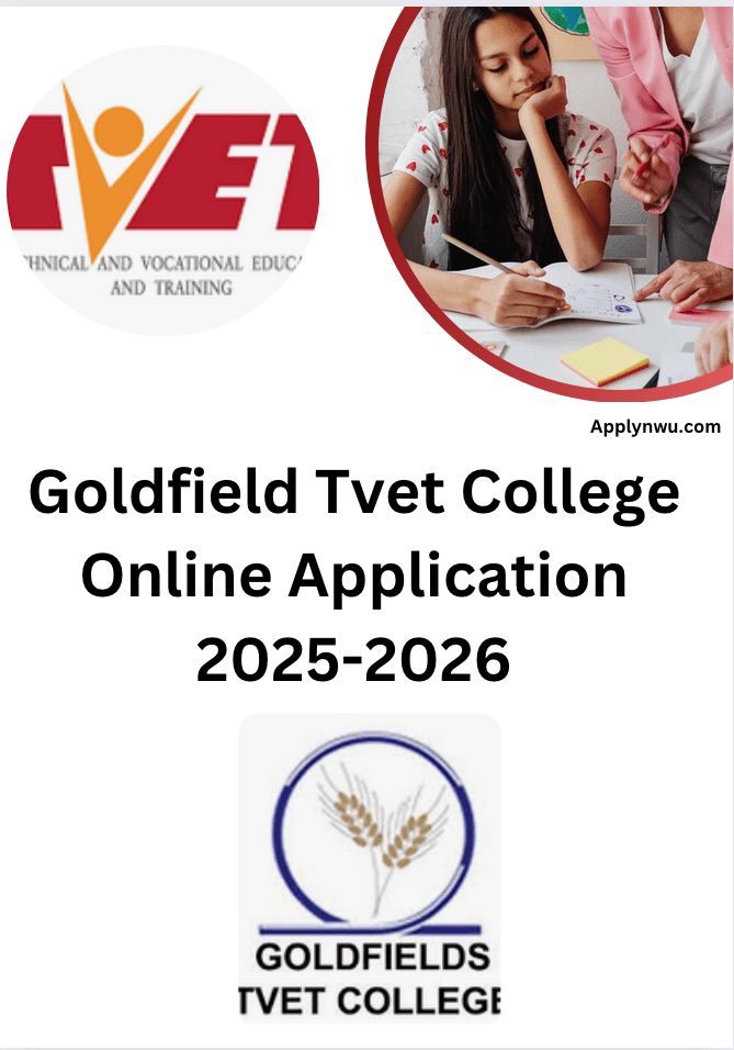 Goldfield Tvet College Online Application 20252026 TVET Colleges