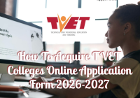 How To Acquire TVET Colleges Online Application Form 2026-2027