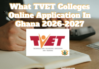 What TVET Colleges Online Application In Ghana 2026-2027