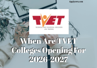 When Are TVET Colleges Opening For 2026-2027