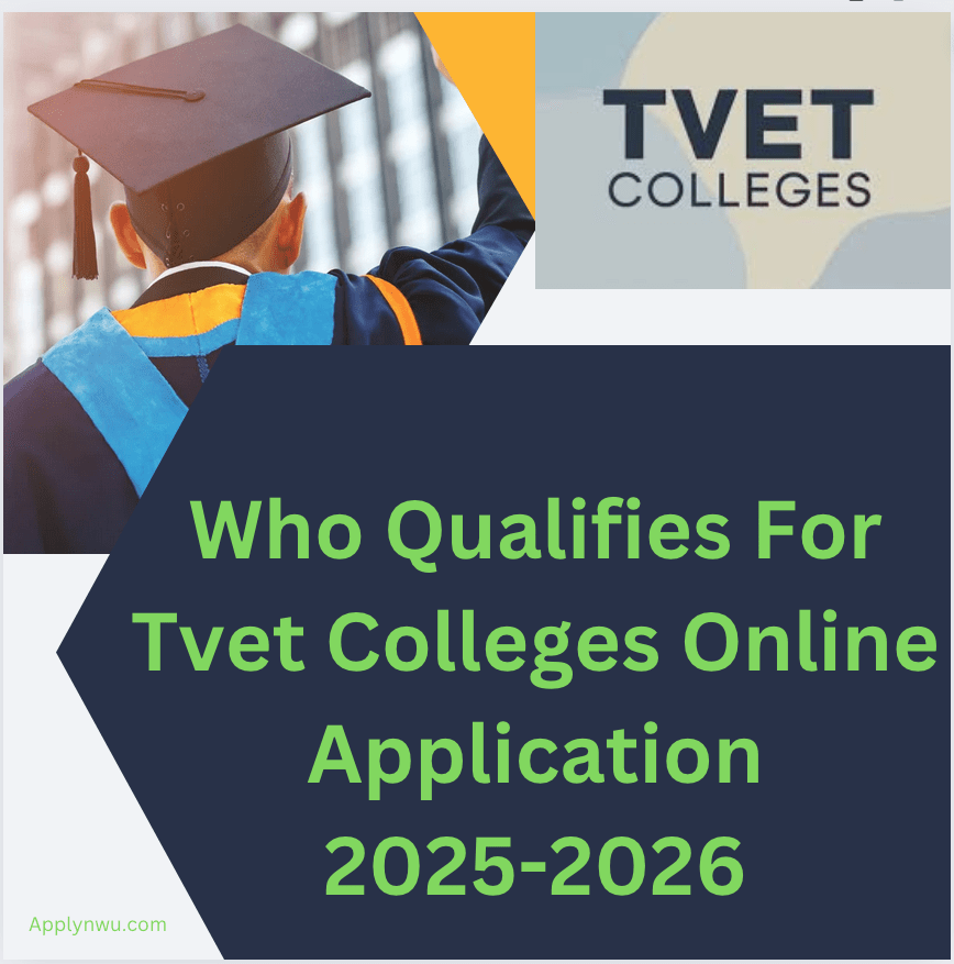 Who Tvet Colleges Online Application 20252026 TVET Colleges