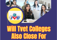 Will Tvet Colleges Also Close For 2026-2027